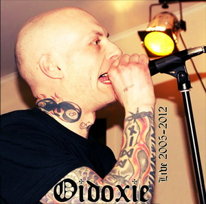 Oidoxie - Live 2005-2012 (2022)