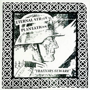 Plantation & Eternal Strife - Traitors Beware (2020)