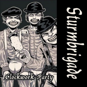 Sturmbrigade - Clockwork Party (2022)