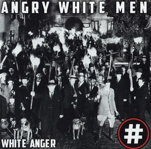 Angry White Men - White Anger (2021) LOSSLESS