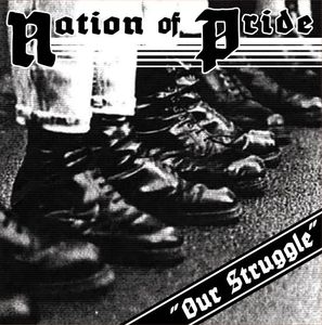 Nation Of Pride - Our Struggle (2021)