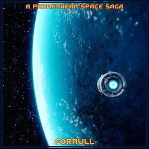 ForNull - A Promethean Space Saga (2022)