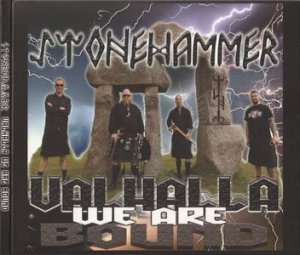 Stonehammer - Valhalla We Are Bound (2021)