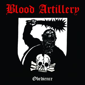 Blood Artillery - Obedience (2022)