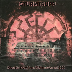 Sturmtrupp - Musik Für Den Widerstand III (2022)