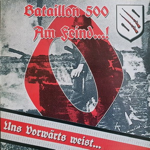 Bataillon 500 - Am Feind...! (2022)