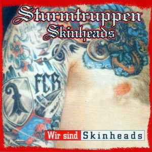 Sturmtruppen Skinheads - Wir Sind Skinheads (2022)