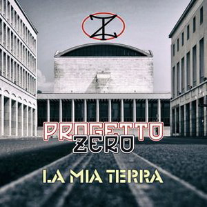 Progetto Zero - La Mia Terra (2022)