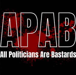 A.P.A.B. - All Politicans Are Bastards (2022)