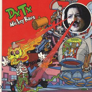DxTx - Mickey Raus (2013)