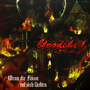 Bloodshed - Wenn Die Flüsse Rot Sich Färben (2022)