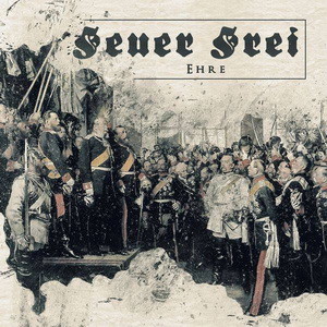 Feuer Frei - Ehre (2022) LOSSLESS