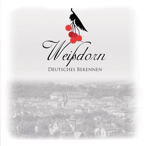 Weißdorn - Deutsches Bekennen (2022)