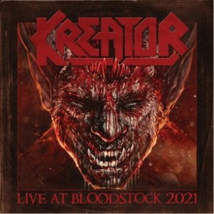 Kreator - Live at Bloodstock 2021 (2022) LOSSLESS