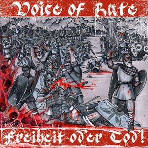 Voice of Hate - Freiheit oder Tod! (2022)