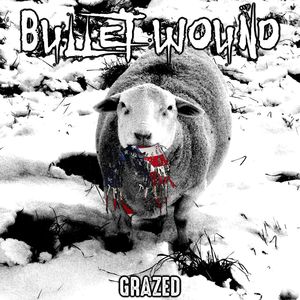 Bullet Wound - Grazed (2023)