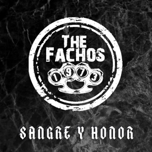 The Fachos - Sangre Y Honor (2023)