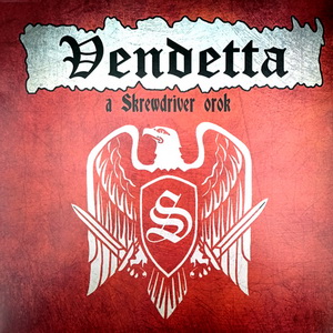 Vendetta - A Skrewdriver Örök (2023)