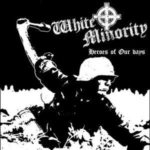 White Minority - Heroes Of Our Days (2022) LOSSLESS