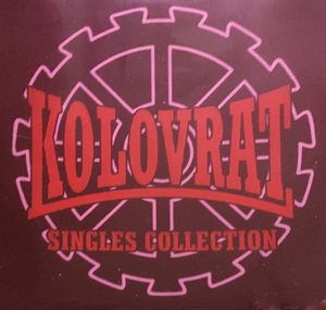 Kolovrat - Singles Collection (2018) LOSSLESS