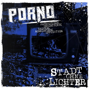 P.O.R.N.O. - Stadt ohne Lichter (2023) LOSSLESS