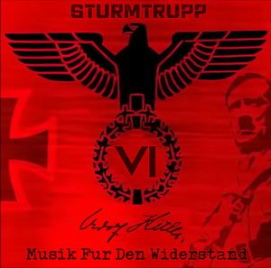 Sturmtrupp - Musik Für Den Widerstand IV (2023)