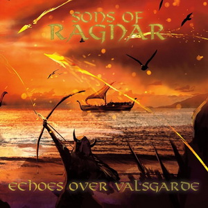 Sons Of Ragnar - Echoes Over Valsgarde (2023)