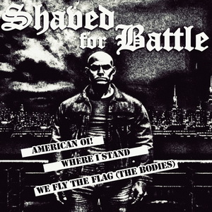 Shaved For Battle - American Oi! (2023)