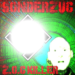Sondernzug - Z.O.G Killer (2023)