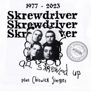 Skrewdriver - All Skrewed Up Plus Chiswick Singles (2023) LOSSLESS