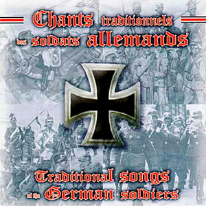 Chants Traditionnels des Soldats Allemands (LOSSLESS)