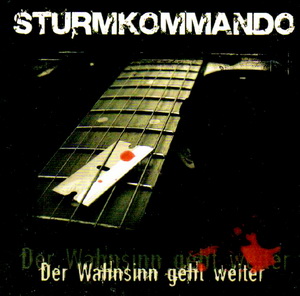 Sturmkommando - Der Wahnsinn Geht Weiter (2023)