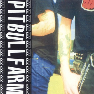 Pitbullfarm - Pitbullfarm (2003)
