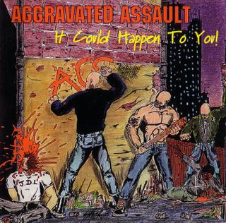 Aggravated Assault - It Could Happen To You (1995)