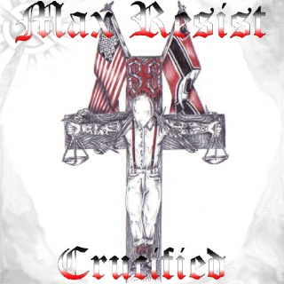 Max Resist - Crucified (2008)