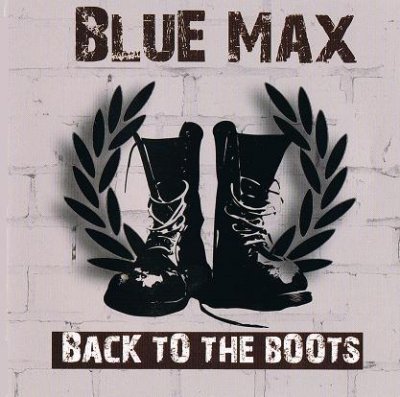 Blue Max - Back to the Boots (2010)