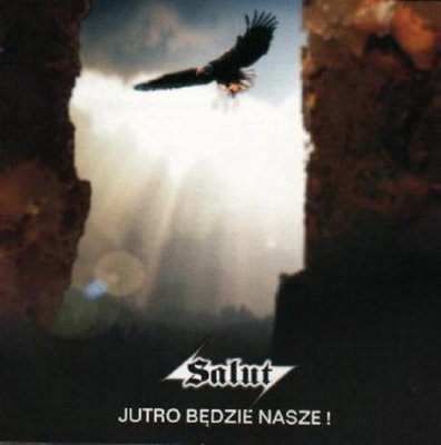 Salut - Jutro Bedzie Nasze (2001)