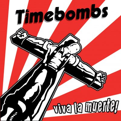 Timebombs - Viva la muerte (2010)