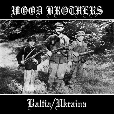VA - Wood Brothers (Baltia & Ukraina) (2005)