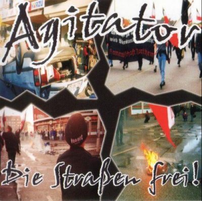 Agitator - Die Strassen frei! (2005)