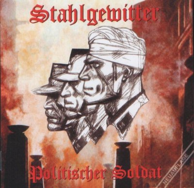 Stahlgewitter - Politischer Soldat (2011)