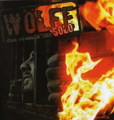 Wolfe Solo - Gib niemals auf (2008)
