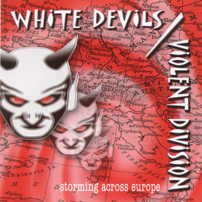 White Devils & Violent Division - Storming Across Europe (2006)