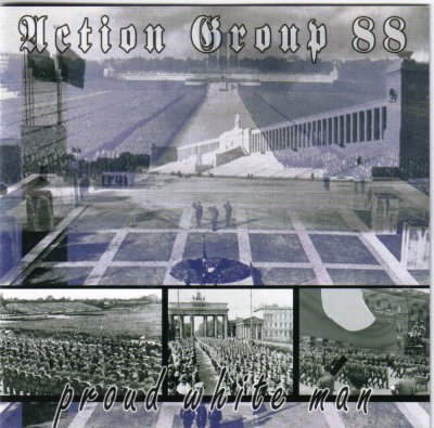 Action Group 88 - Proud White Man (2004)