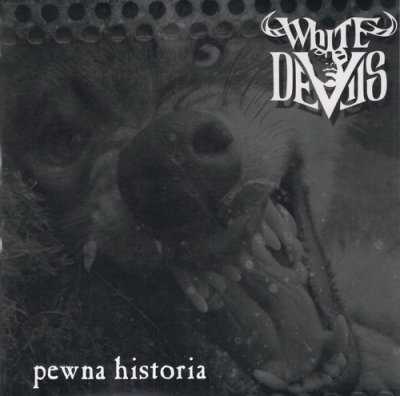 White Devils - Pewna Historia (2009)
