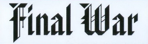 Final War - Discography (2002 - 2024)