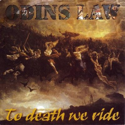 Odins Law - To Death We Ride (2001)