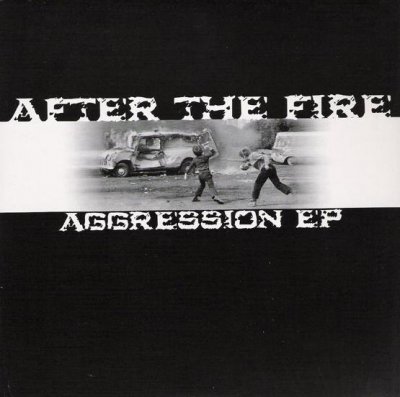 After The Fire - Aggression [EP] (2005)