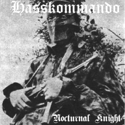 Hasskommando - Nocturnal knight (2000)