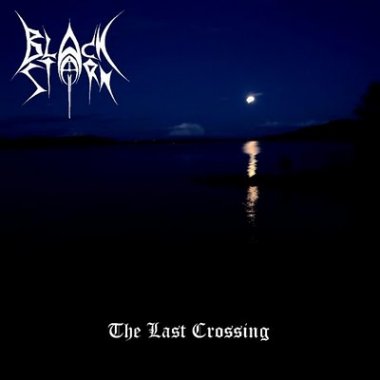 Black Storm - The Last Crossing [demo] (2010)